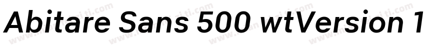Abitare Sans 500 wtVersion 1500字体转换
